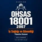 OHSAS 18001 – İş Sağlığı ve Güvenliği