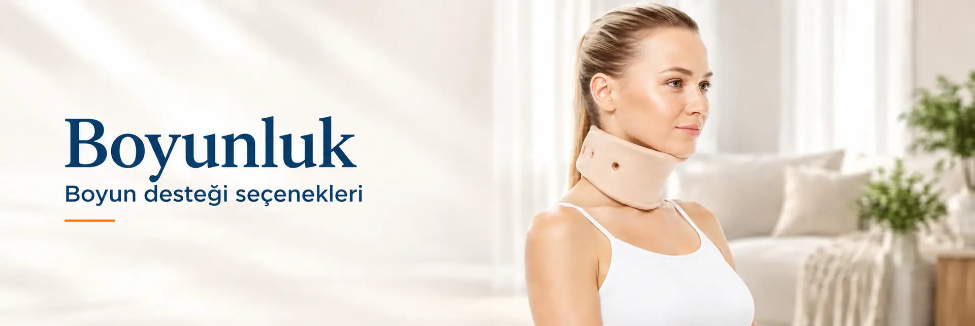 Boyunluk: Boyun desteği seçenekleri. Bej boyunluk kullanan yetişkin model.